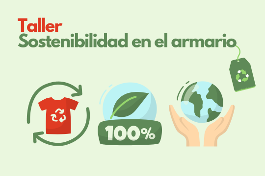 Día Internacional de la Madre Tierra: taller de sostenibilidad en el armario