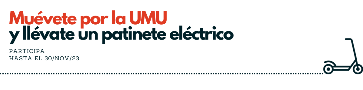 Banner cabecera campaña Muévete por la UMU y llévate un patinete eléctrico 