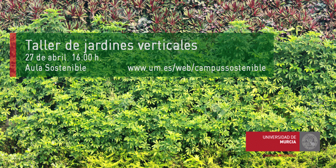 Campus Sostenible: taller de jardines verticales