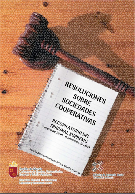 Resoluciones sobre Sociedades Cooperativas. Recopilatorio del Tribunal Supremo: enero de 1999-