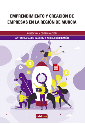 Emprendimiento y creación de Empresas en la Región de Murcia