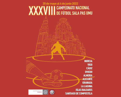 Cartel del XXXVIII Campeonato Nacional de Fútbol Sala PAS UMU