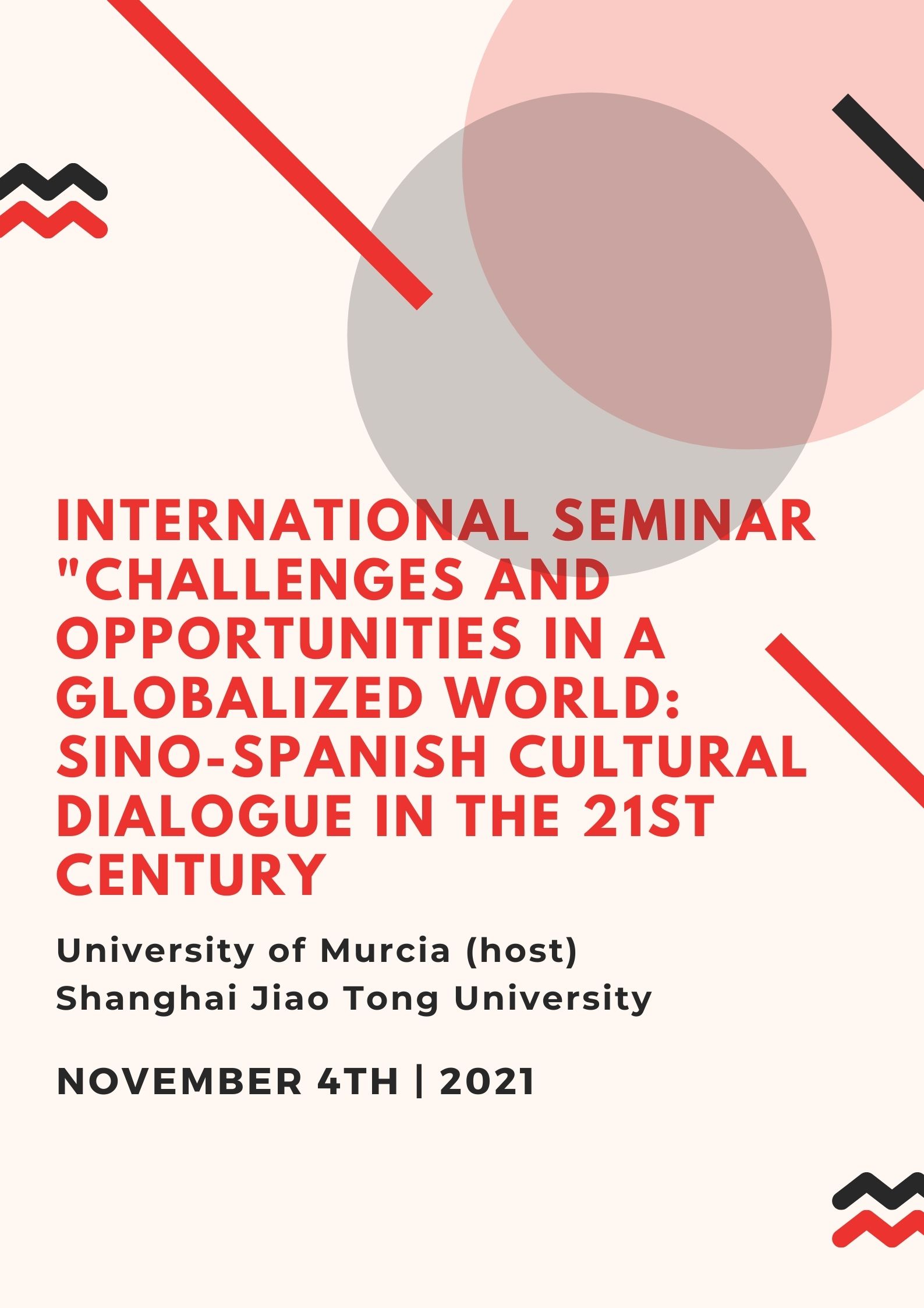 Celebrado el Seminario Internacional “Challenges and Opportunities in a Globalized World: Sino-Spanish Cultural Dialogue in the 21st Century” de la UMU y la Shanghai Jiao Tong University