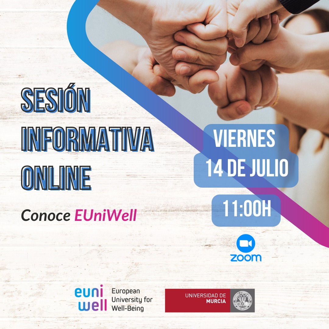 Participa en la sesión informativa sobre EUniWell y la Universidad de Murcia el viernes 14 de julio a las 11:00 horas