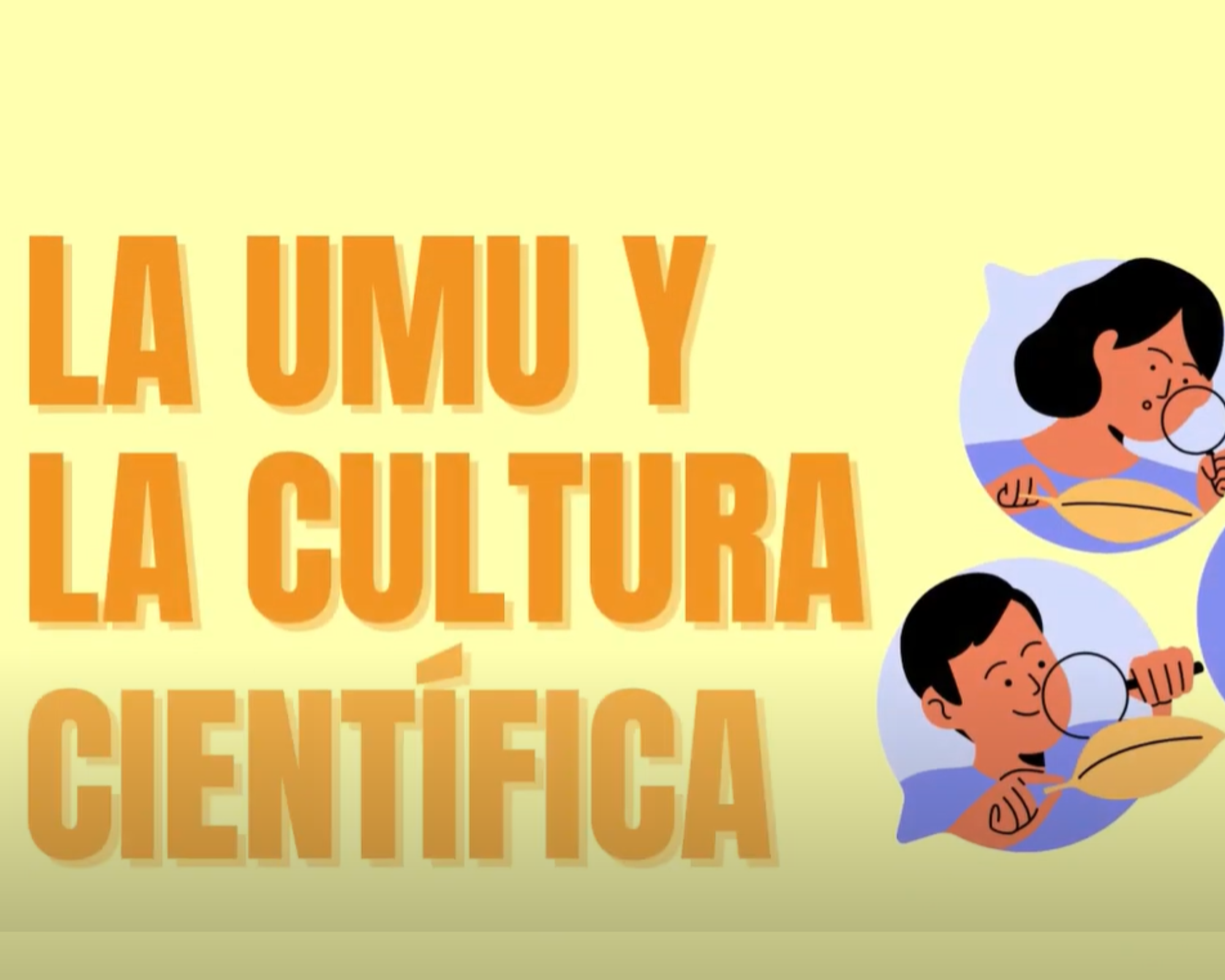 UMU y la Cultura Científica