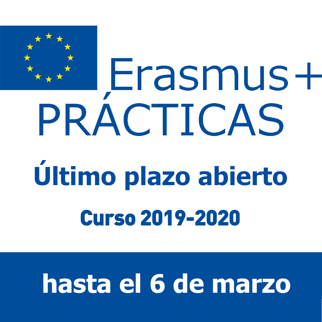 Fin del cuarto y último plazo de la convocatoria Erasmus+ Prácticas para el curso 2019/20 ¡hasta el 6 de marzo!