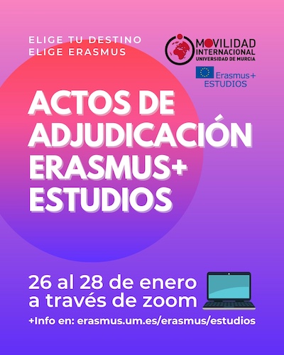 Actos adjudicación de la convocatoria Erasmus+ Estudios 2021-22: del 26 al 28 de enero a través de ZOOM