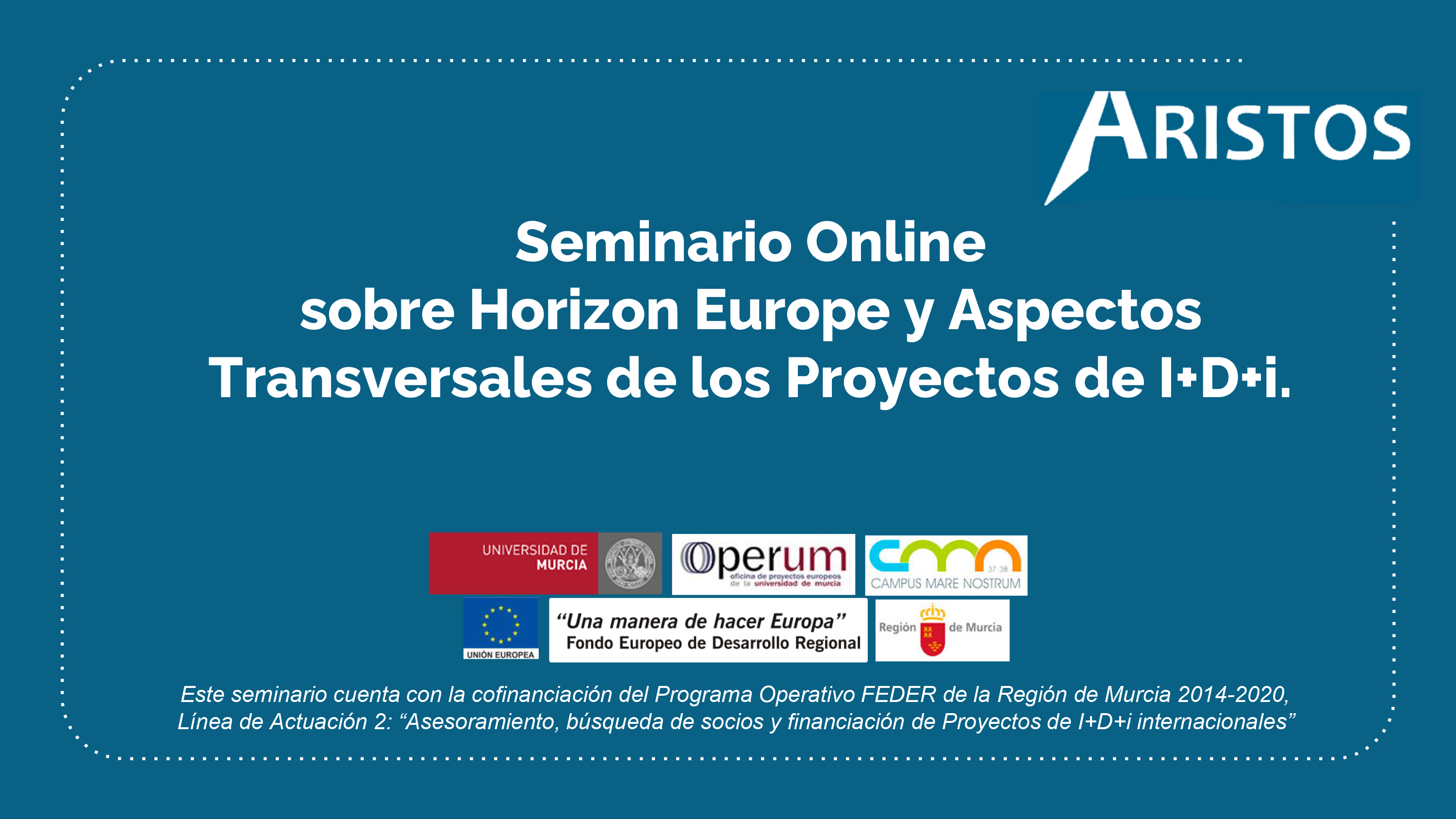 Seminario Horizonte Europa y Aspectos Transversales en proyectos de I+D+i: Sesión de consultas (05/03 – 10h)