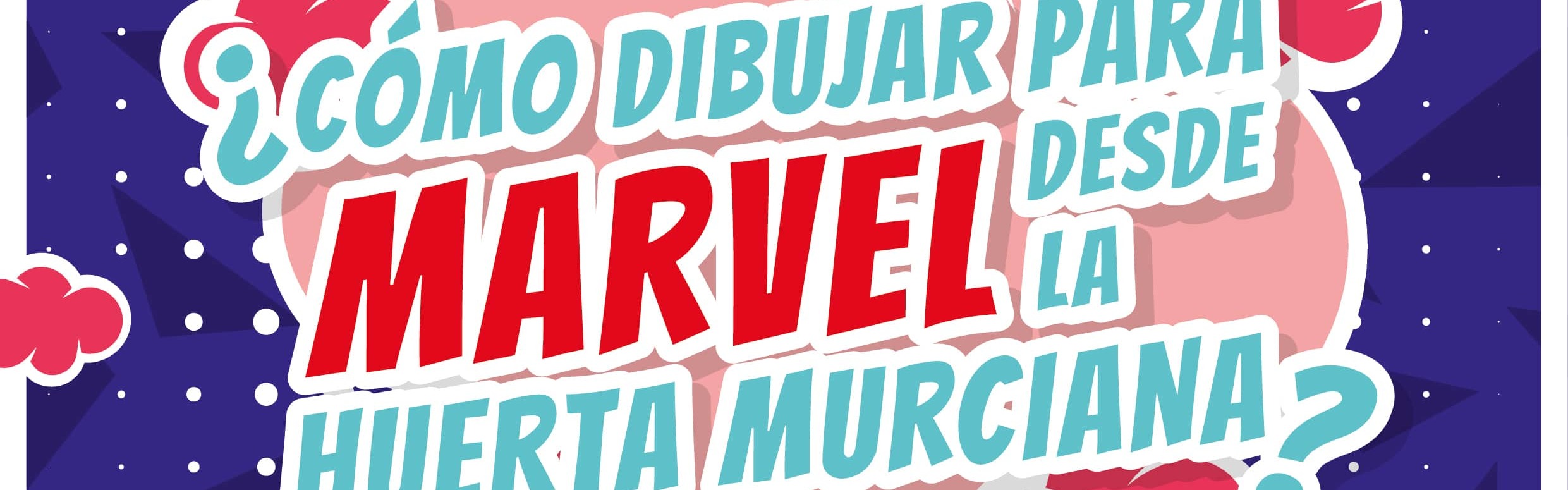 El dibujante de Marvel Salva Espín contará a estudiantes de la Universidad de Murcia su experiencia como emprendedor