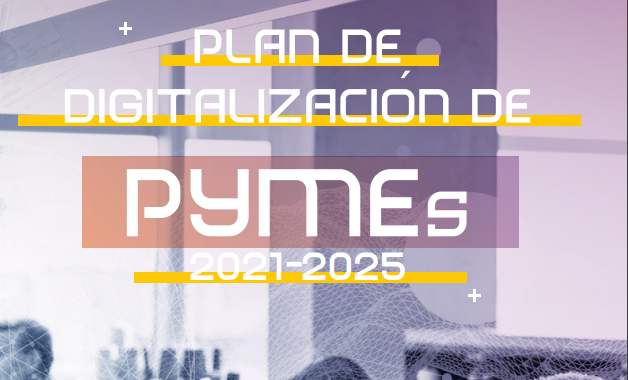 Plan de digitalización de Pymes 2021-2025