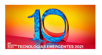 Las 10 Tecnologías Emergentes 2021 según el MIT