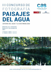 III Concurso de Fotografía "Paisajes del Agua", de la Cátedra del Agua y la Sostenibilidad