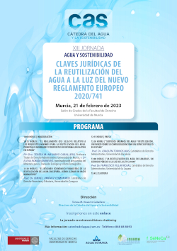 XIII Jornada Agua y Sostenibilidad. Claves jurídicas para la reutilización del agua a la luz del nuevo Reglamento Europeo 2020/741