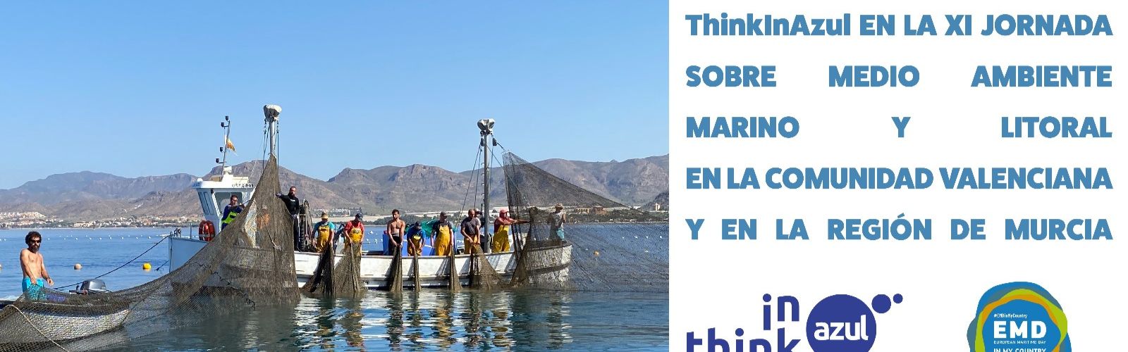 El proyecto ThinkInAzul organiza un encuentro entre expertos en ciencias marinas de la Región y la Comunidad Valenciana