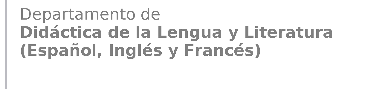Logo Departamento de Didáctica de la Lengua y Literatura (Español, Inglés y Francés)