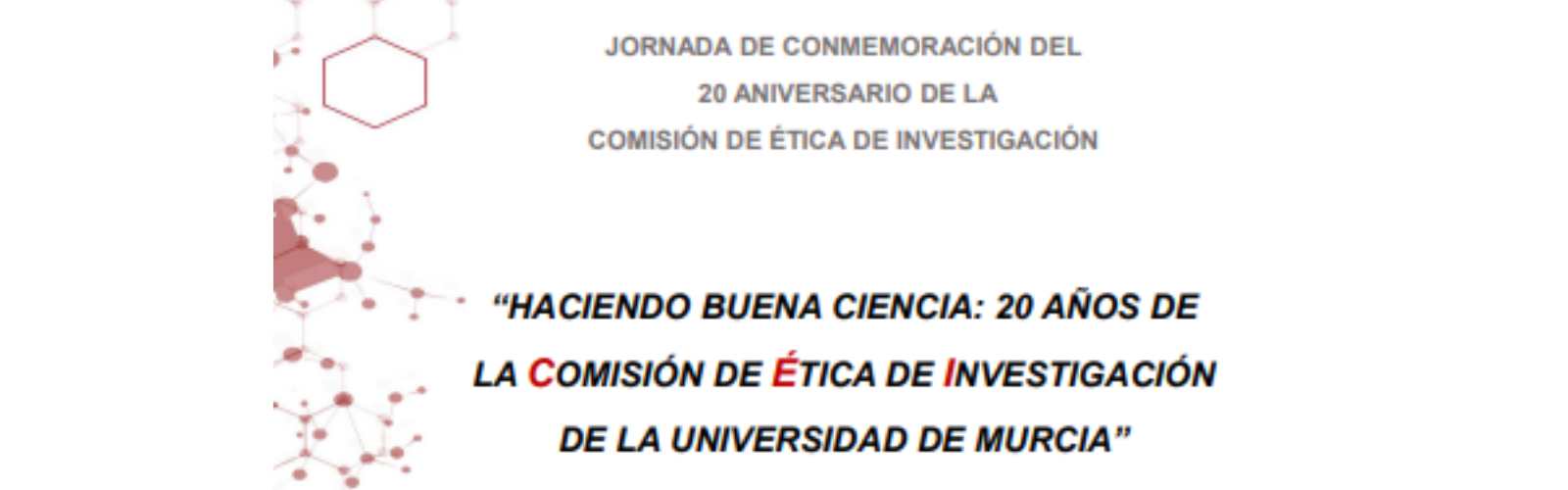 Nota de prensa - La UMU conmemora el vigésimo aniversario de su Comisión de Ética de Investigación