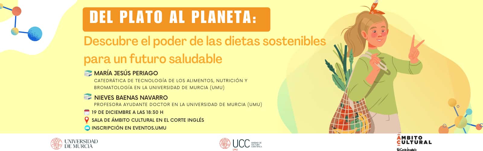 Las investigadoras María Jesús Periago y Nieves Baenas imparten una charla sobre la alimentación y su impacto en el planeta