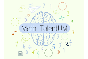 Llega Math_TalentUM, el concurso de la UMU para impulsar las matemáticas entre los más jóvenes