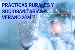 Convocatoria de 99 Prácticas Rurales y Sociosanitarias, Programa Santander-UMU. Verano 2021
