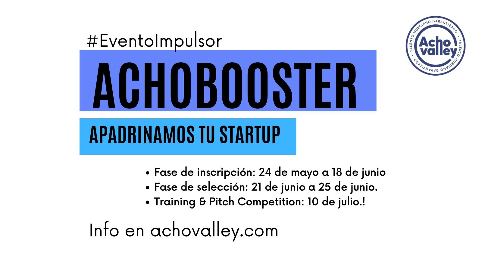 AchoBooster”, la iniciativa de AchoValley para impulsar startups murcianas