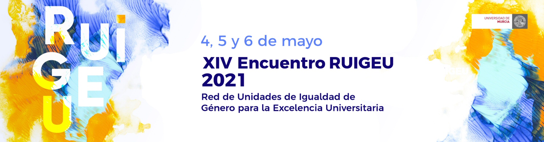 XIV Encuentro de la Red de Unidades de Igualdad de Género para la Excelencia Universitaria (RUIGEU)