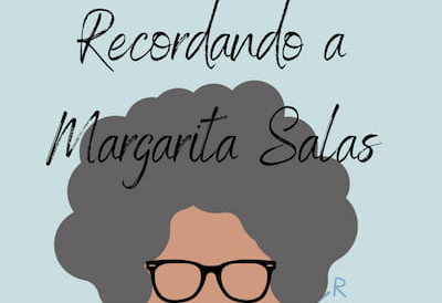 ‘Recordando a Margarita Salas’ premia a los mejores relatos divulgativos para homenajear la figura de esta científica