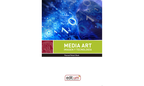 Media Art. Imagen y tecnología