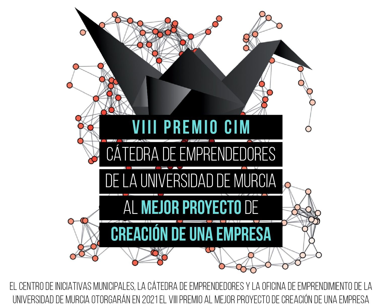 Entrega del VIII Premio CIM- Cátedra de Emprendedores