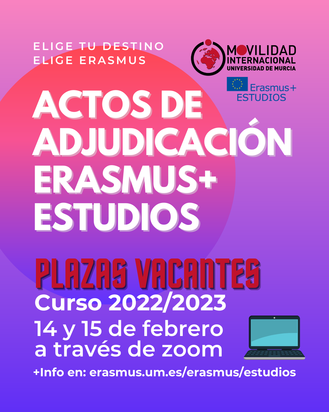 Segundos actos de adjudicación de plazas disponibles Erasmus+ Estudios de la convocatoria 2022-23 del 14 y 15 de febrero (virtual)