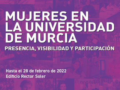 Exposición Mujeres en la Universidad de Murcia: presencia, visibilidad y participación