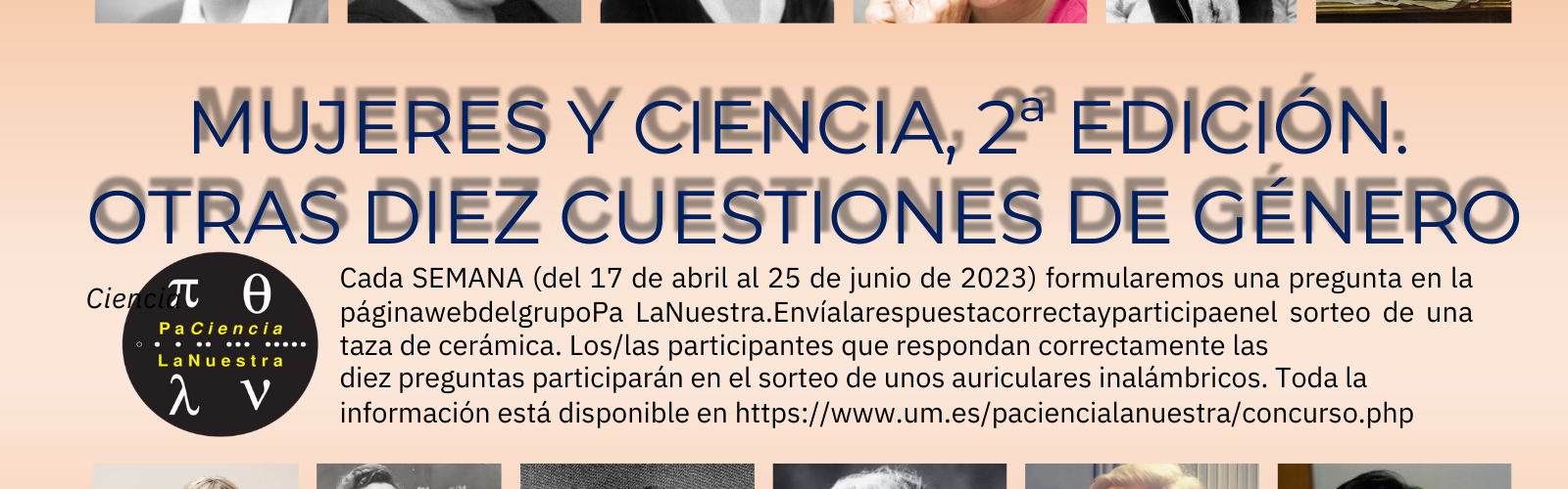 La UMU invita a la comunidad universitaria a participar en la segunda edición del concurso "Mujeres y Ciencia"