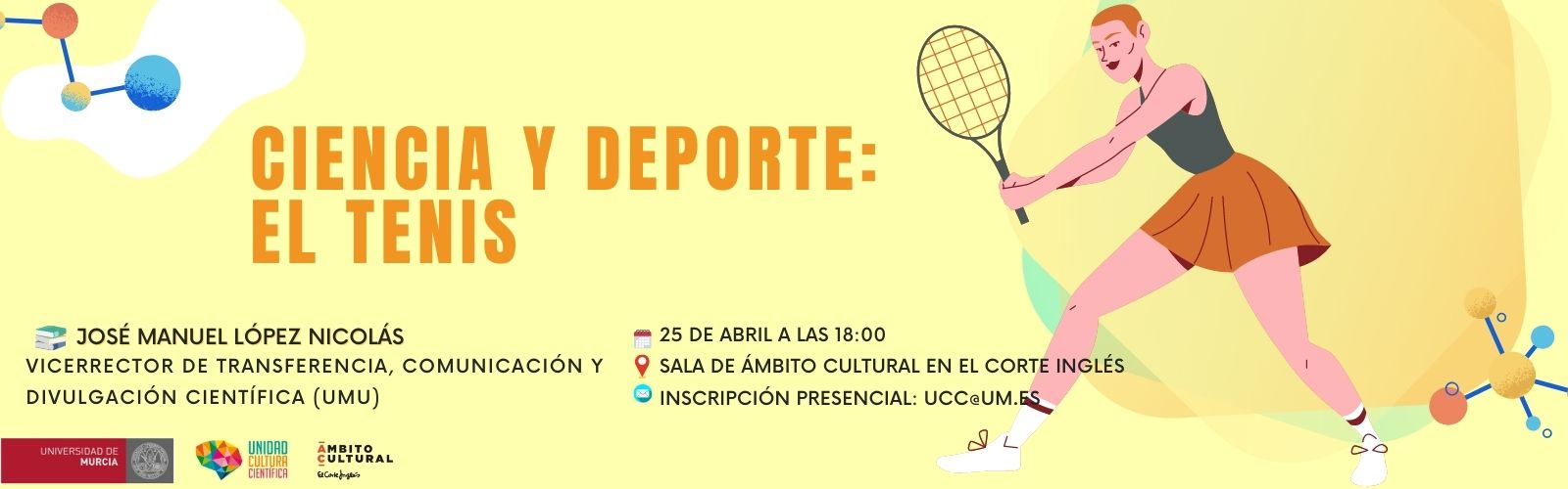 Las disciplinas científicas del tenis se abordan en una charla de la UMU y El Corte Inglés de Murcia