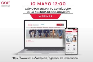 10 de mayo, Webinar: Cómo potenciar tu currículum de la Agencia de Colocación