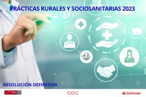 Resolución definitiva: 101 Prácticas Rurales y Sociosanitarias, Programa Santander-UMU 2023
