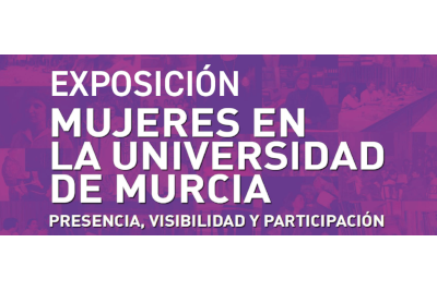 Catálogo de la exposición Mujeres en la UMU: presencia, visibilidad y participación