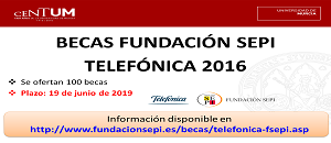 BECAS FUNDACIÓN SEPI - TELEFONICA 2016 (plazo: 27 de mayo)