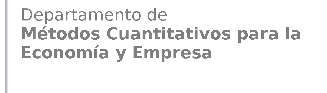 Inicio - Departamento de Métodos Cuantitativos para la Economía y la Empresa