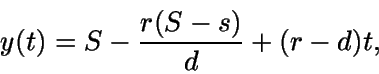 \begin{displaymath}y(t)=S-\frac{r(S-s)}{d} + (r-d)t,\end{displaymath}